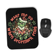 Wake Me Up - Mousepad