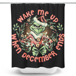 Wake Me Up - Shower Curtain