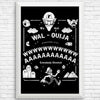 Wal-Ouija - Posters & Prints