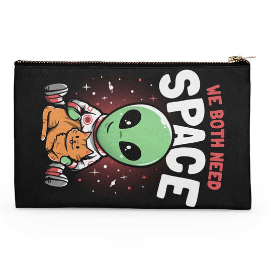 We Both Need Space - Accessory Pouch