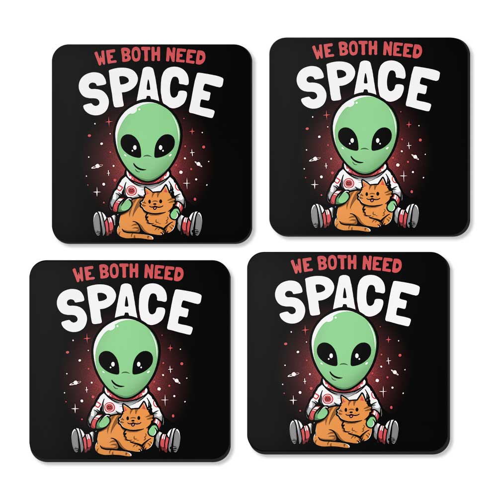 We Both Need Space - Coasters