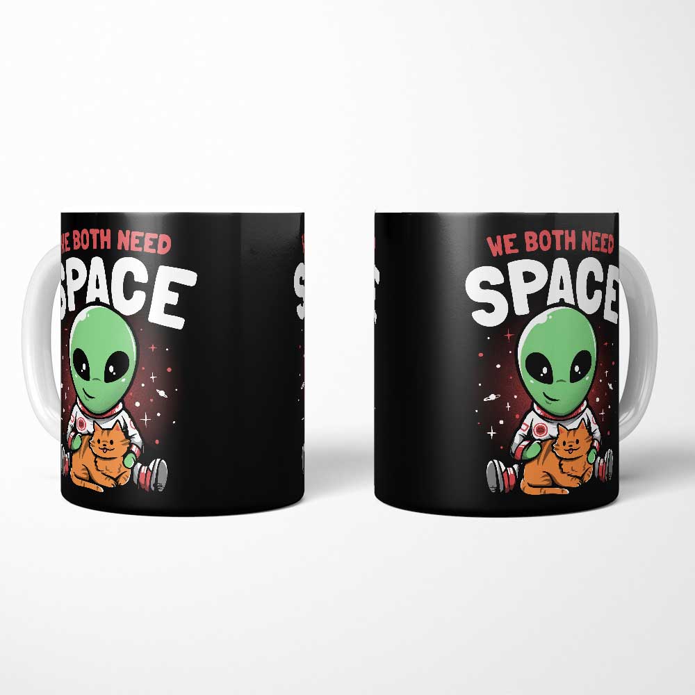 We Both Need Space - Mug