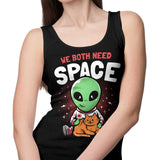 We Both Need Space - Tank Top