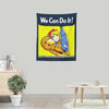 We Can Do it - Wall Tapestry