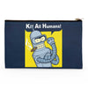We Can Kill All Humans - Accessory Pouch