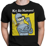 We Can Kill All Humans - Men's Apparel