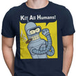 We Can Kill All Humans - Men's Apparel