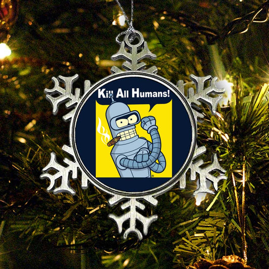We Can Kill All Humans - Ornament