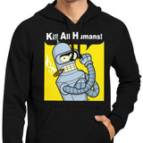 We Can Kill All Humans - Hoodie