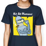 We Can Kill All Humans - Women's Apparel