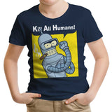 We Can Kill All Humans - Youth Apparel