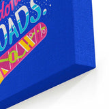 We Do Not Need Roads - Canvas Print