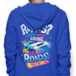 We Do Not Need Roads - Hoodie