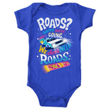 We Do Not Need Roads - Youth Apparel