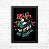 We Ghostin' - Posters & Prints