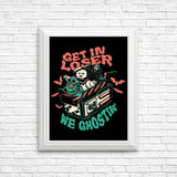 We Ghostin' - Posters & Prints