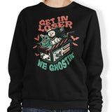 We Ghostin' - Sweatshirt