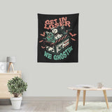 We Ghostin' - Wall Tapestry