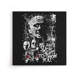 We Have Such Sights - Canvas Print