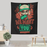 We Want You - Wall Tapestry