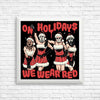 We Wear Red - Posters & Prints