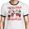 We Wear Red - Ringer T-Shirt