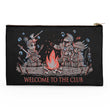 Welcome to the Club - Accessory Pouch