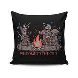 Welcome to the Club - Throw Pillow