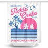 Welcome to Tickle Crabs Island - Shower Curtain
