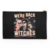 We're Back, Witches - Accessory Pouch