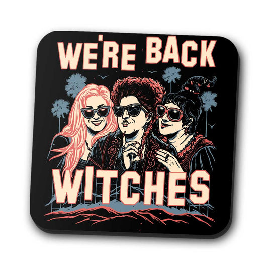 We're Back, Witches - Coasters