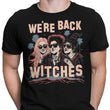 We're Back, Witches - Men's Apparel