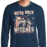 We're Back, Witches - Long Sleeve T-Shirt