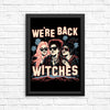 We're Back, Witches - Posters & Prints