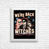 We're Back, Witches - Posters & Prints