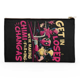 We're Making Chimichangas - Accessory Pouch