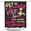 We're Making Chimichangas - Shower Curtain
