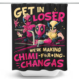 We're Making Chimichangas - Shower Curtain