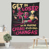 We're Making Chimichangas - Wall Tapestry