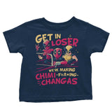 We're Making Chimichangas - Youth Apparel