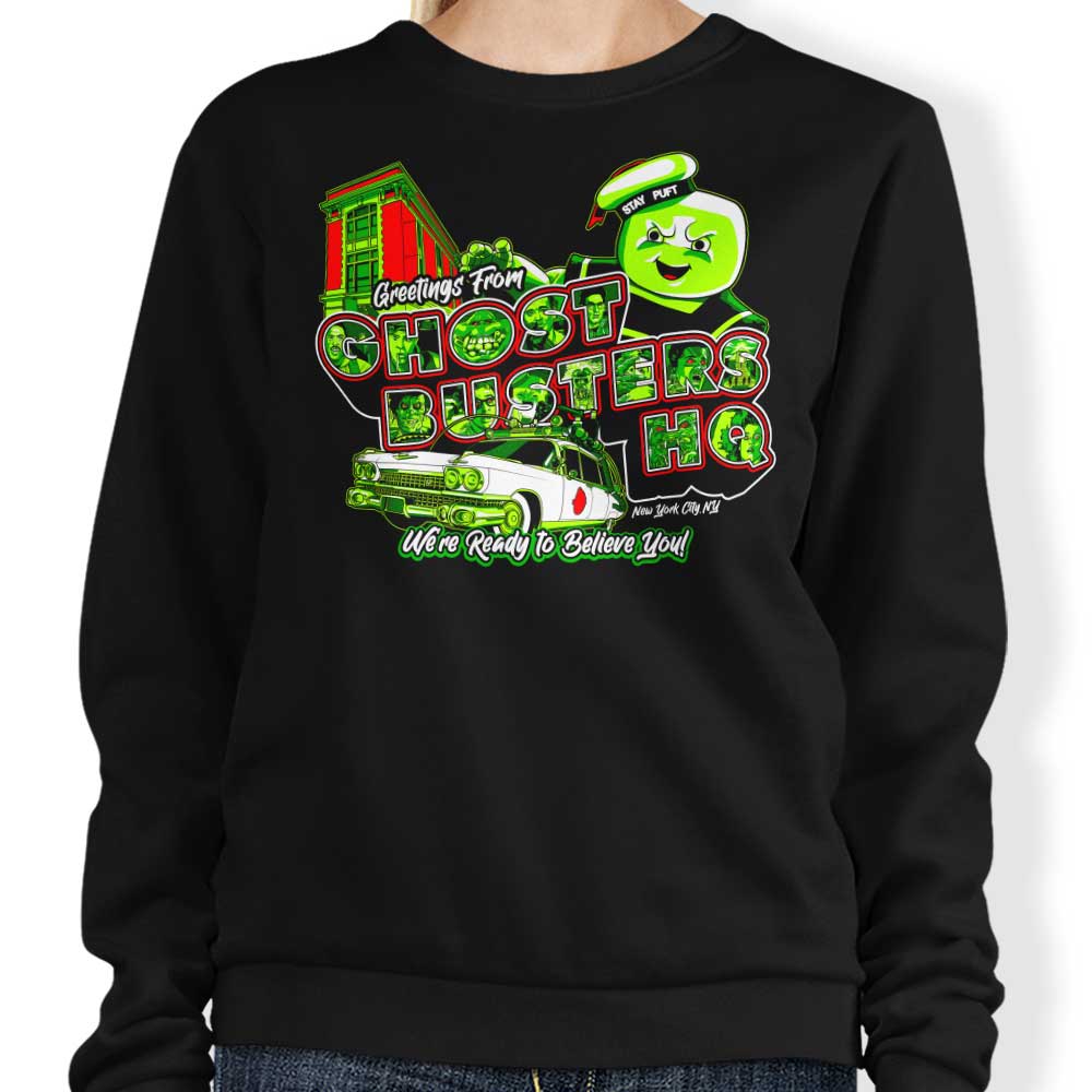 We're Ready to Believe You - Sweatshirt