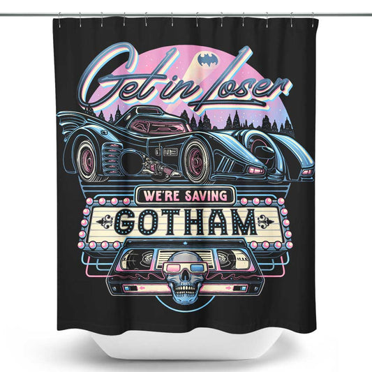 We're Saving Gotham - Shower Curtain