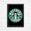 Westeros Coffee - Posters & Prints