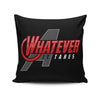 Whatever It Takes - Throw Pillow