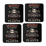 Where I Kill My Plants - Coasters