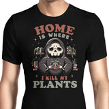 Where I Kill My Plants - Men's Apparel