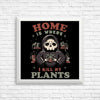 Where I Kill My Plants - Posters & Prints