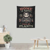 Where I Kill My Plants - Wall Tapestry