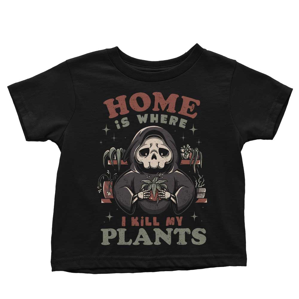Where I Kill My Plants - Youth Apparel