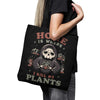 Where I Kill My Plants - Tote Bag
